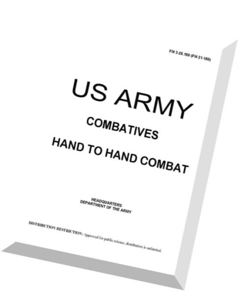 US ARMY FM 3-25.150 – Combatives (hand-to-hand combat)