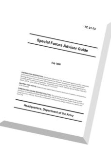 US Army – Special Forces Advisor Guide TC 31-73 (2008)