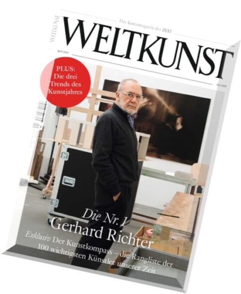 Weltkunst Das Kunstmagazin der Zeit April N 04, 2015