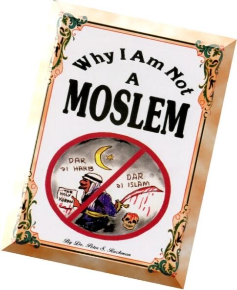 Why I Am Not A Moslem — Dr Peter S Ruckman