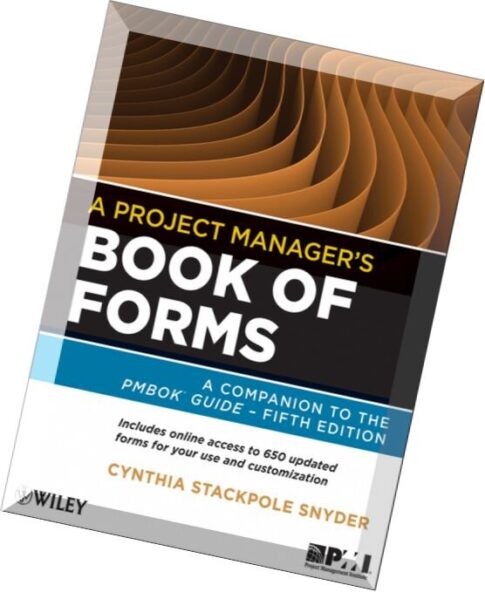 A Project Managers Book of Forms 2nd Edition