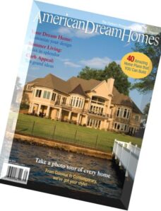 American Dream Homes Magazine Summer 2013