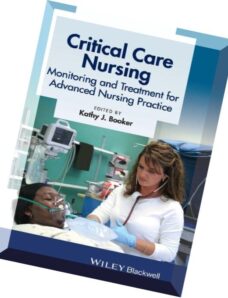 Critical Care Nursing Monitoring and Treatment for Advanced Nursing Practice