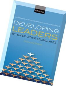 Developing Leaders by Executive Coaching Practice and Evidence