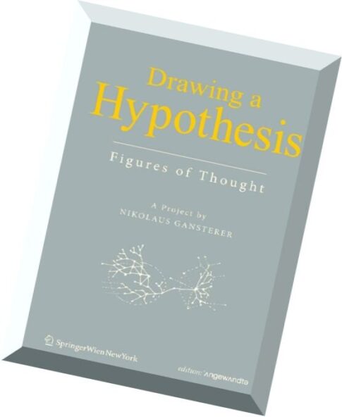 Drawing A Hypothesis Figures of Thought
