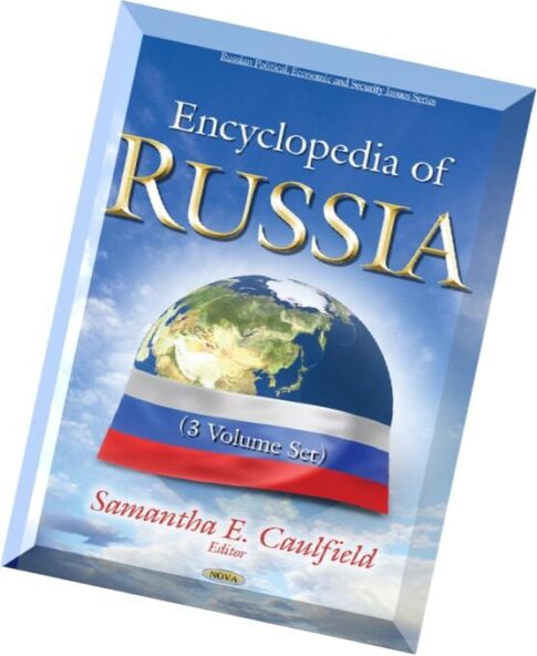 Encyclopedia of Russia (3 Volume Set)