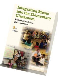 Integrating Music into the Elementary Classroom (9th Edition)