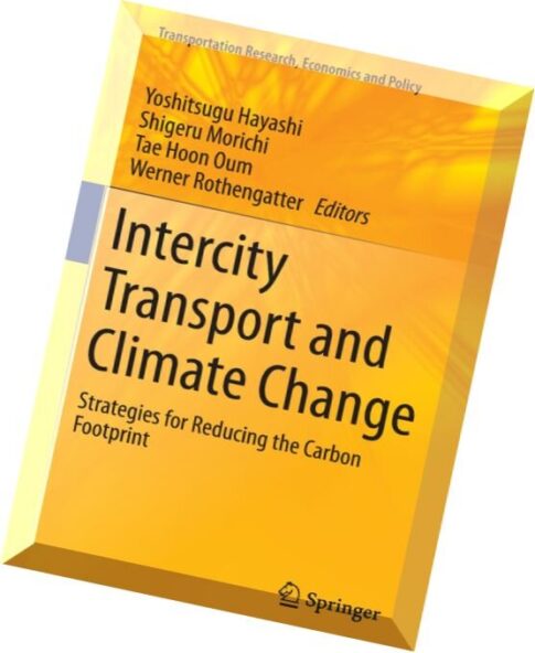 Intercity Transport and Climate Change Strategies for Reducing the Carbon Footprint