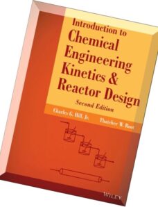 Introduction to Chemical Engineering Kinetics and Reactor Design (2nd Edition)