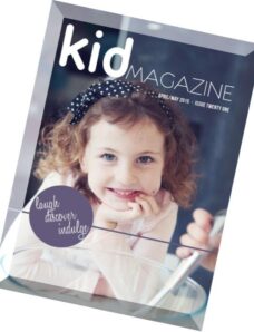 Kid Magazine Issue 21, April-May 2015