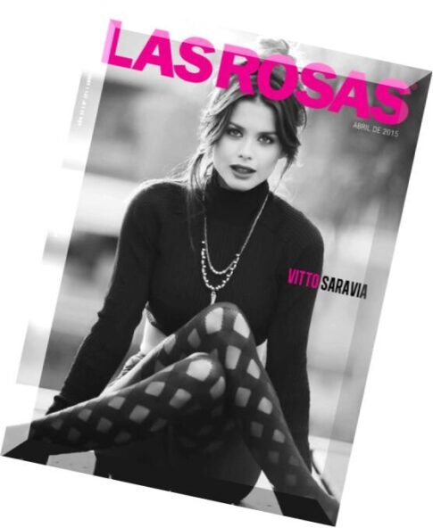 Las Rosas Magazine — Abril 2015