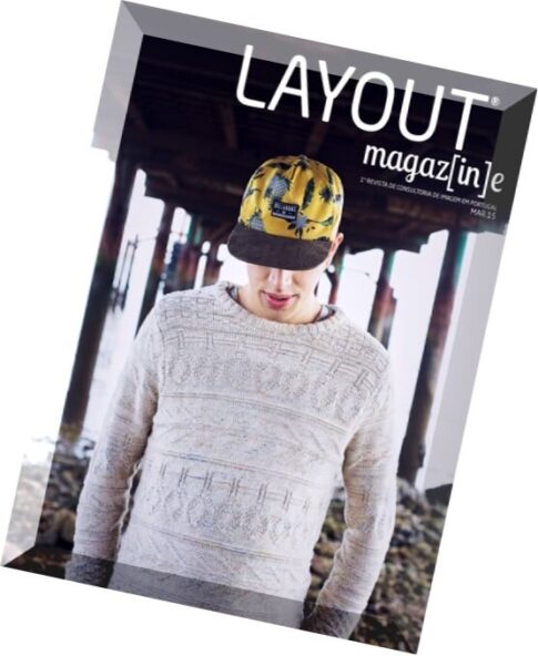 LAYOUT Magazine — March 2015