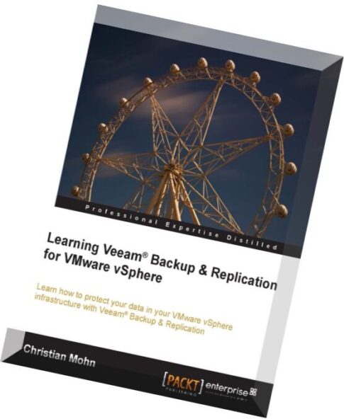 Learning Veeam(r) Backup and Replication for Vmware Vsphere