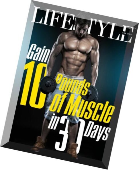 Lifestyle for Men Gain 10 Pounds of Muscle in 30 Days 2015