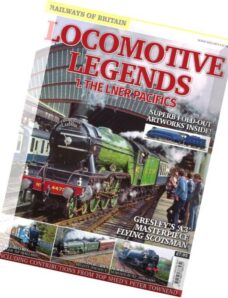 Locomotive Legends – 1 The LNER Pacifics