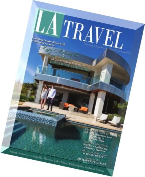 Los Angeles Travel Magazine — Spring 2015