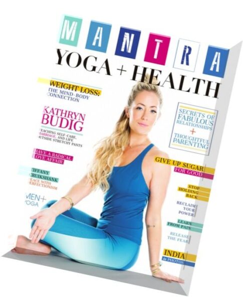 Mantra. Yoga + Health – Issue 9, 2015