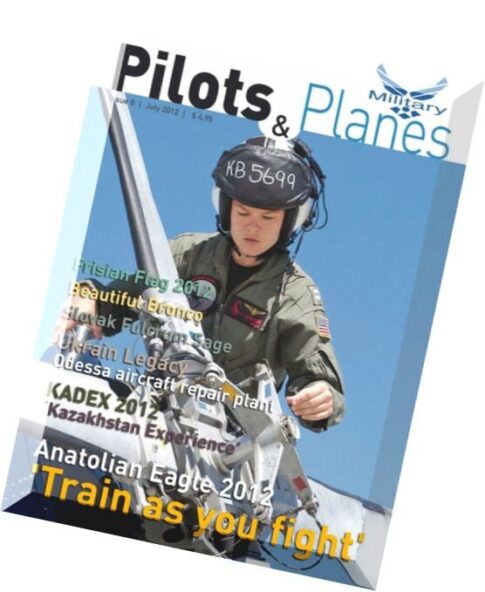 Pilots & Plains – July 2012