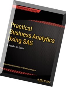 Practical Business Analytics Using SAS A Hands-on Guide