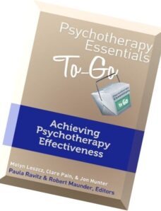 Psychotherapy Essentials To Go Achieving Psychotherapy Effectiveness