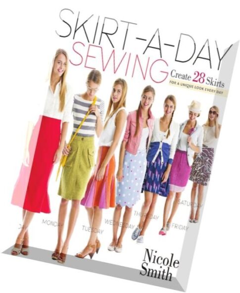 Skirt-a-Day Sewing- Create 28 Skirts for a Unique Look Every Day