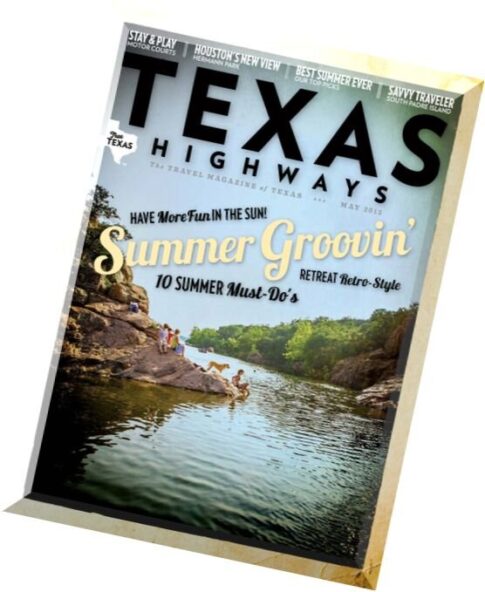 Texas Highways Magazine – May 2015