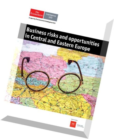 The Economist (Intelligence Unit) – Business risks and opportunities in Central & Eastern Europe 2015