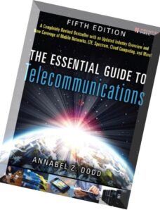 The Essential Guide to Telecommunications (5th Edition)
