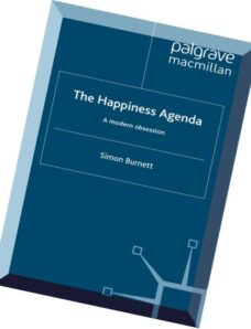The Happiness Agenda A Modern Obsession