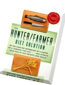 The Hunter – Farmer Diet Solution