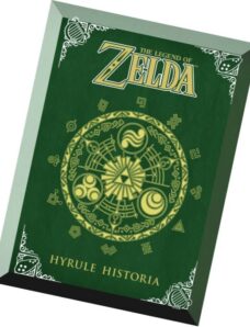 The Legend of Zelda – Hyrule Historia – Shigeru Miyamoto