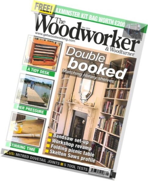 The Woodworker & Woodturner — May 2015