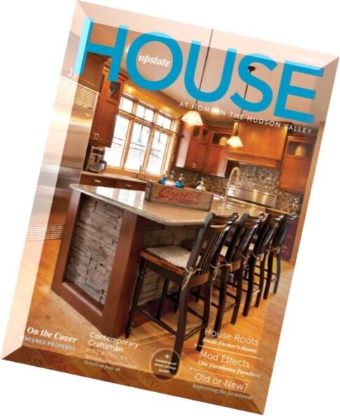 Upstate House Magazine – Spring 2015