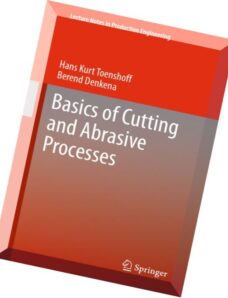 Basics of Cutting and Abrasive Processes