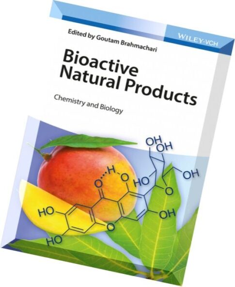 Bioactive Natural Products Chemistry and Biology
