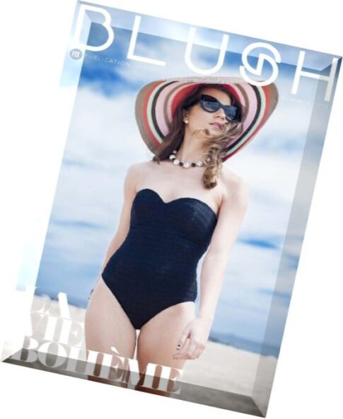 Blush Magazine – Summer 2015