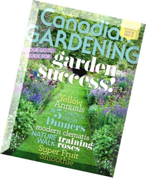 Canadian Gardening – Early Summer 2015