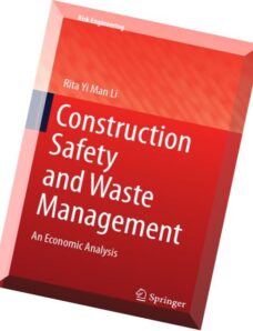 Construction Safety and Waste Management An Economic Analysis