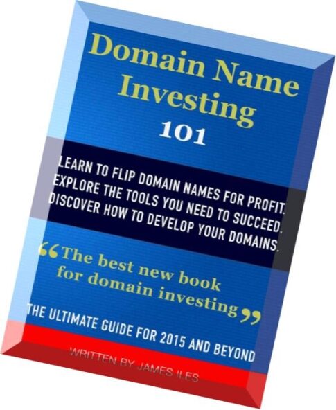 Domain Investing 101 Make Money Buying and Selling Domain Names