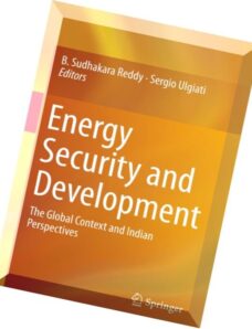 Energy Security and Development The Global Context and Indian Perspectives