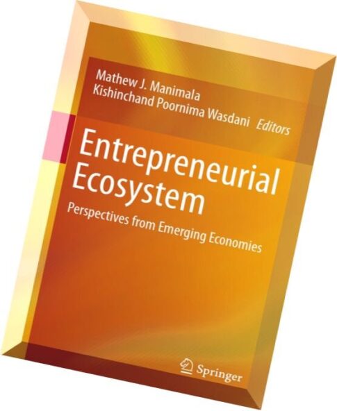 Entrepreneurial Ecosystem Perspectives from Emerging Economies