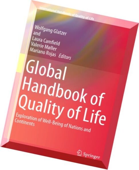 Global Handbook of Quality of Life Exploration of Well-Being of Nations and Continents