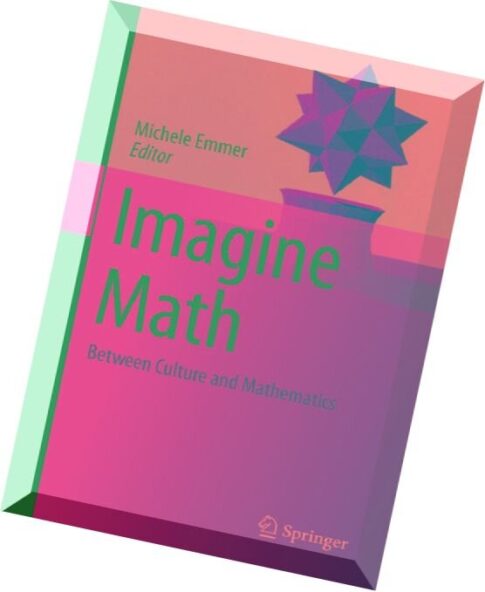 Imagine Math Between Culture and Mathematics