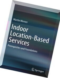 Indoor Location-Based Services Prerequisites and Foundations