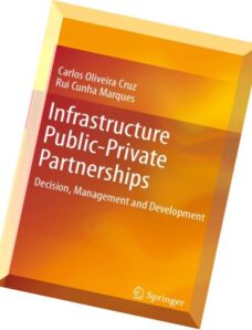 Infrastructure Public-Private Partnerships Decision, Management and Development
