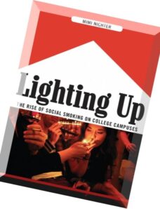Lighting Up The Rise of Social Smoking on College Campuses
