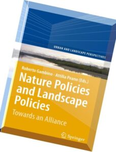 Nature Policies and Landscape Policies Towards an Alliance