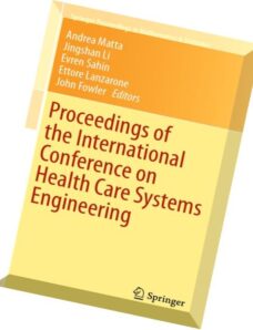Proceedings of the International Conference on Health Care Systems Engineering
