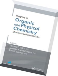 Progress in Organic and Physical Chemistry Structures and Mechanisms