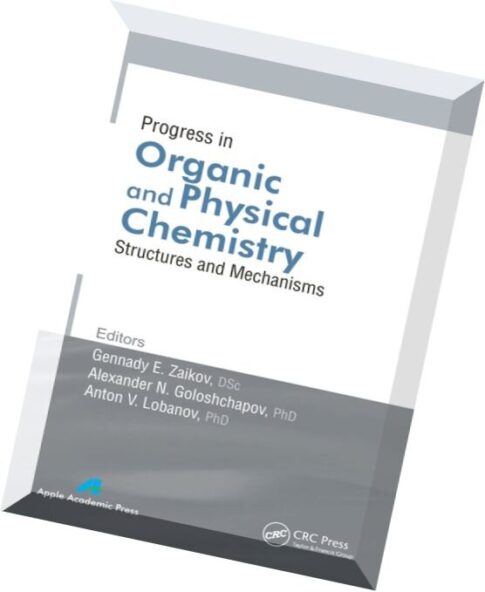 Progress in Organic and Physical Chemistry Structures and Mechanisms